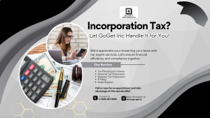 Affordable and Expert Solutions for Incorporation Tax with GoGet Inc